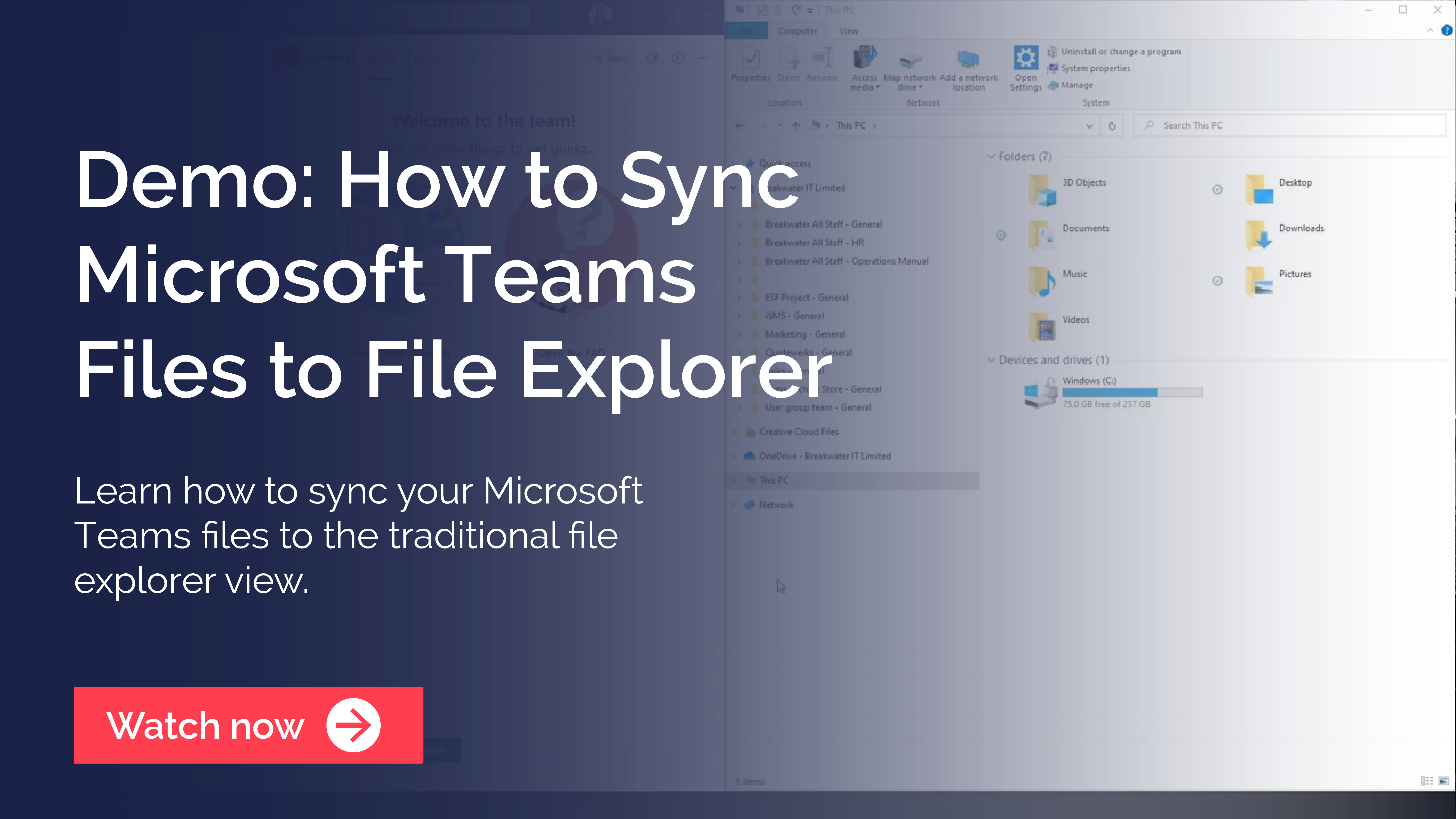 How to Sync Teams Files to File Explorer Video Demo Breakwater IT