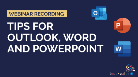 Tips for Outlook, Word and PowerPoint