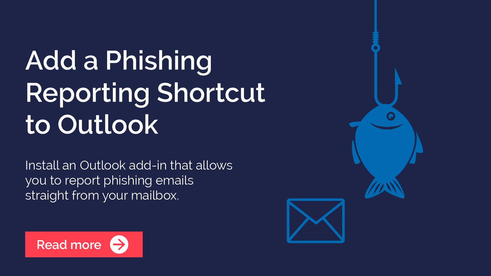 Guide Add A Phishing Reporting Shortcut To Outlook Breakwater It 
