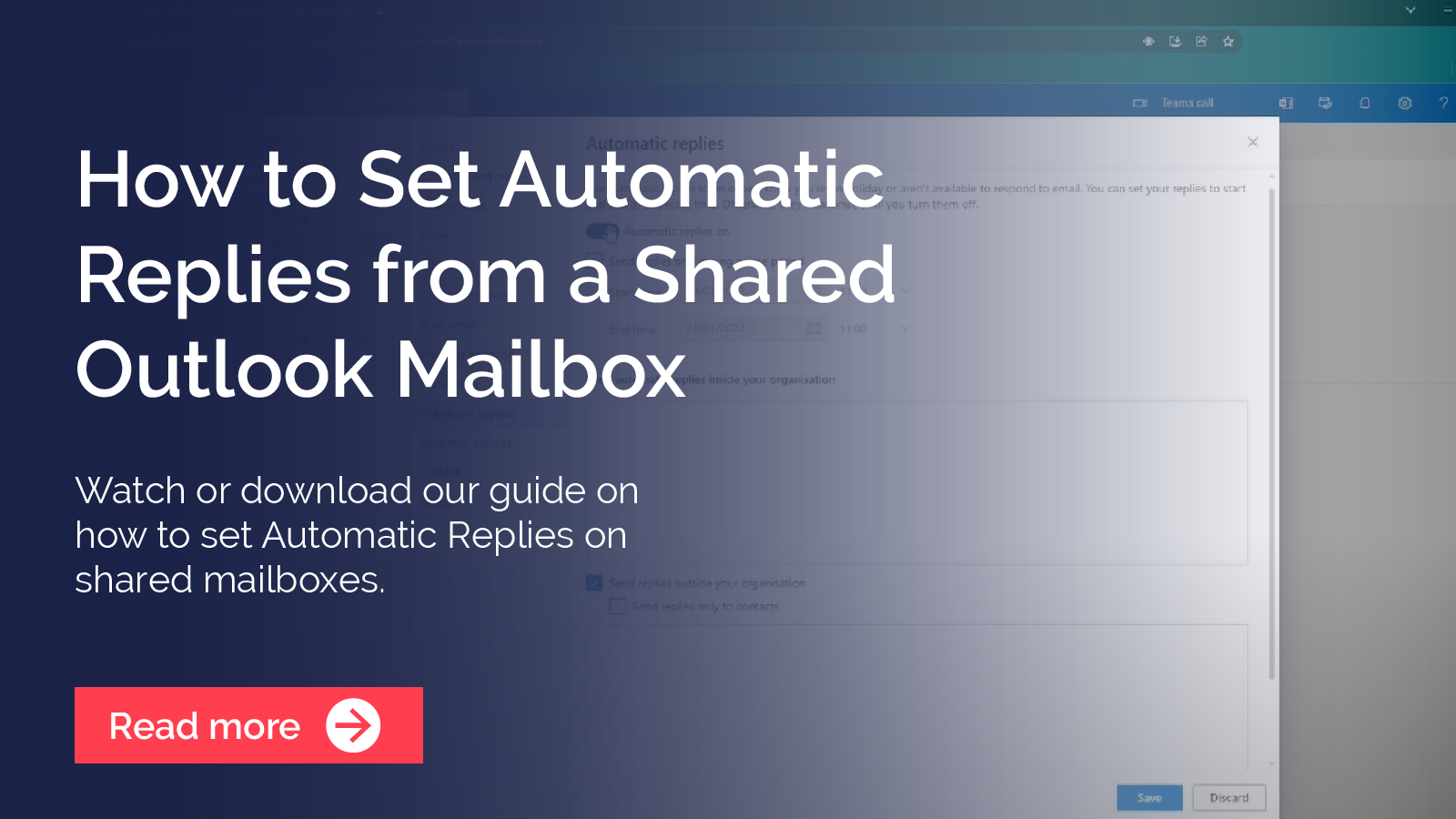 How to Set Automatic Replies from a Shared Outlook Mailbox Breakwater IT