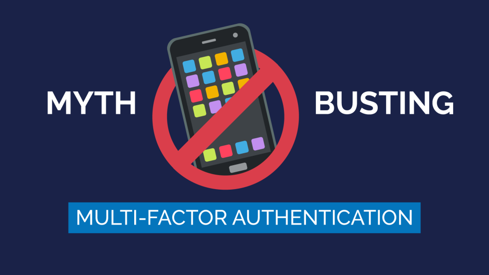 Myth Busting Multi-Factor Authentication with phone graphic in stop sign