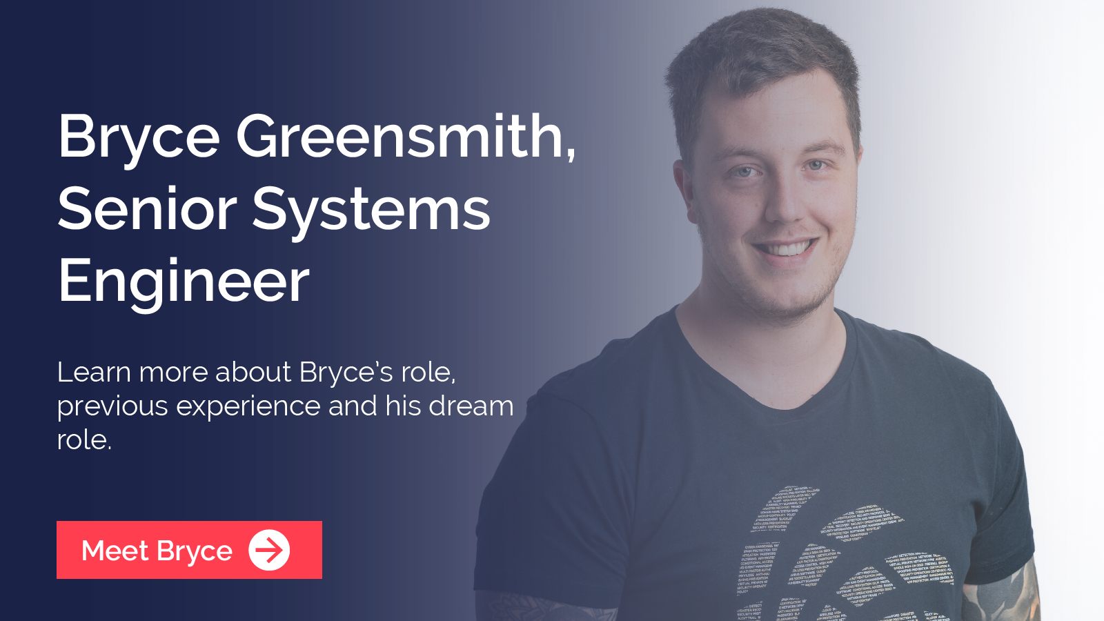 Bryce Greensmith | Senior Systems Engineer | Breakwater IT