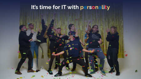 It's time for IT with Personality