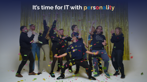It's time for IT with Personality
